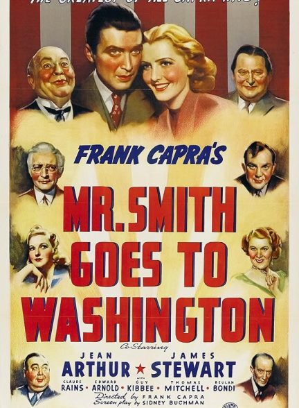 دانلود فیلم آقای اسمیت به واشنگتن می رود 1939 | Mr. Smith Goes to Washington