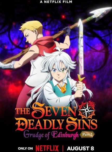 دانلود فیلم هفت گناه مرگبار: کینه ادینبورگ پارت 2 | The Seven Deadly Sins: Grudge of Edinburgh Part 2