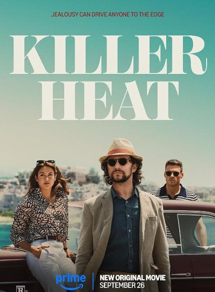 دانلود فیلم گرمای قاتل | Killer Heat 2024