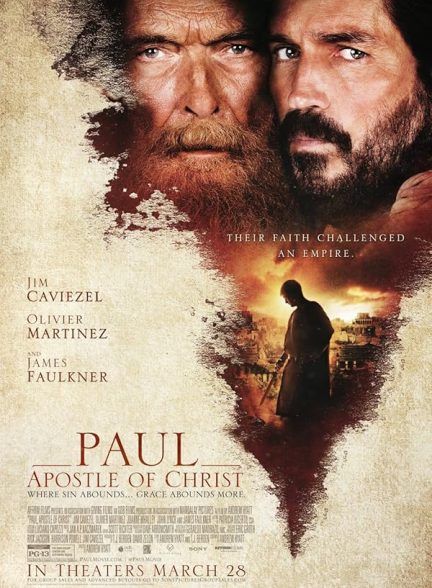 دانلود فیلم پولس، حواری مسیح 2018 | Paul, Apostle of Christ