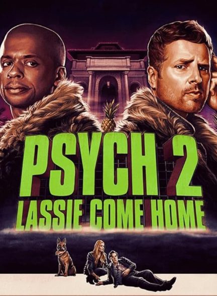 دانلود فیلم غیبگو 2: لسی به خانه می آید Psych 2: Lassie Come Home 2020