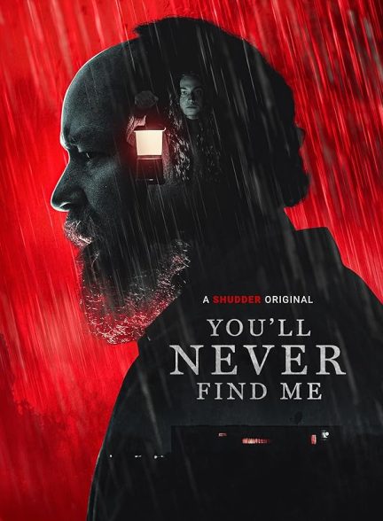 دانلود فیلم تو هرگز مرا پیدا نخواهی کرد 2023 | You’ll Never Find Me