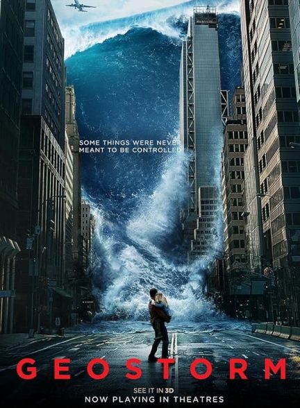 دانلود فیلم زمین طوفان 2017 |  Geostorm