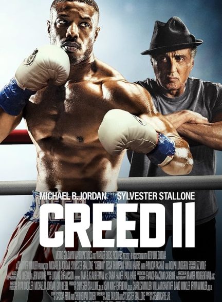 دانلود فیلم کرید | 2018 Creed II