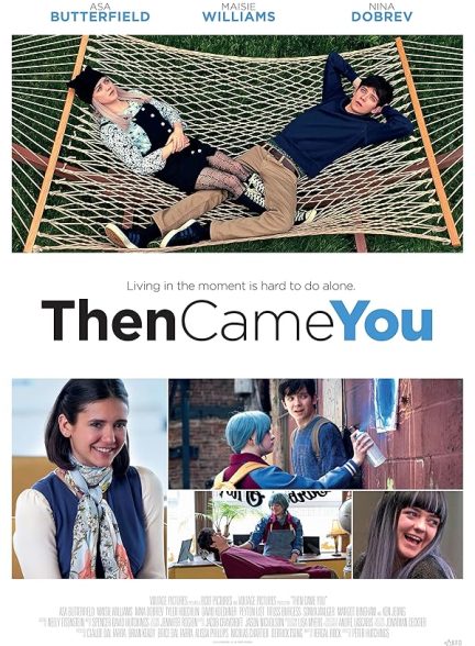 دانلود فیلم سپس تو آمدی | Then Came You 2018