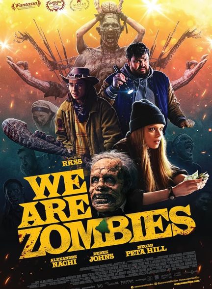 دانلود فیلم ما زامبی هستیم | We Are Zombies 2023