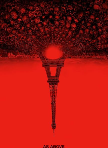 دانلود فیلم هرچه بالا هست پایین نیز هست | As Above, So Below 2014