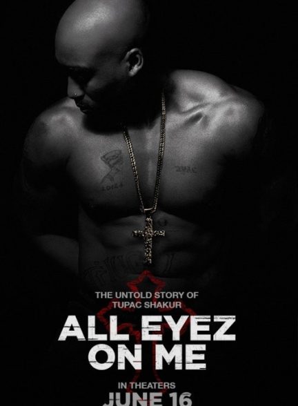 دانلود فیلم همه نگاه‌ها به من |  2017 All Eyez on Me