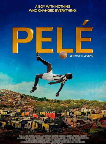 دانلود فیلم پله: تولد یک افسانه | Pele: Birth of a Legend 2016