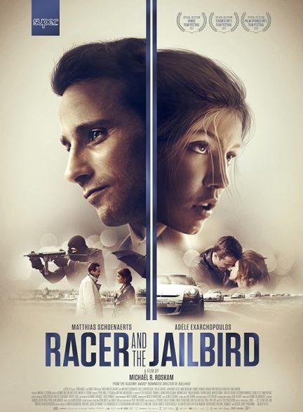 دانلود فیلم راننده و تبهکار Racer and the Jailbird 2017