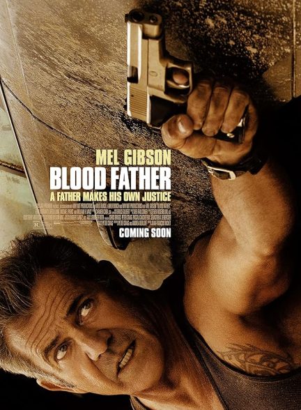 دانلود فیلم پدر هم خون | Blood Father 2016