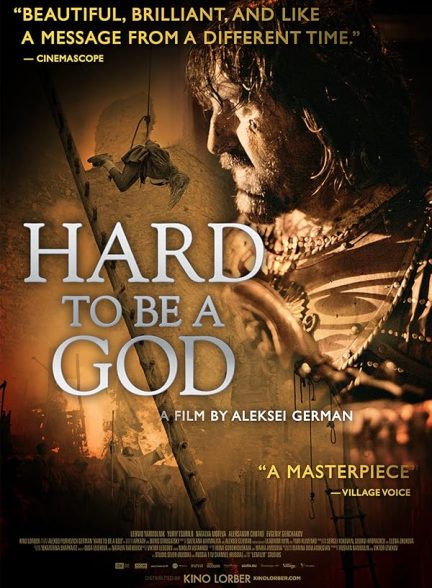 دانلود فیلم خدا بودن سخت است | Hard to Be a God 2014