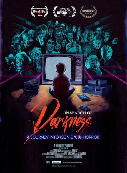 دانلود فیلم مستند در جستجوی تاریکی In Search of Darkness 2019