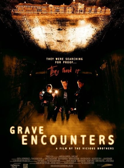 دانلود فیلم برخورد با قبر | Grave Encounters 2011