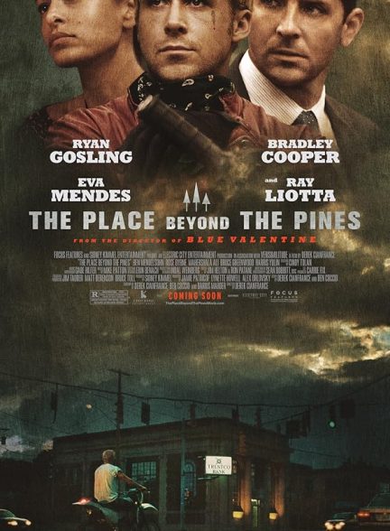 دانلود فیلم مکان آن سوی کاج ها 2012|  The Place Beyond the Pines