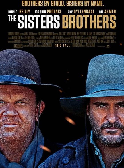 دانلود فیلم برادران خواهران 2018 The Sisters Brothers