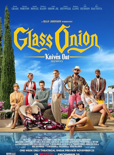 دانلود فیلم Glass Onion: A Knives Out Mystery 2022