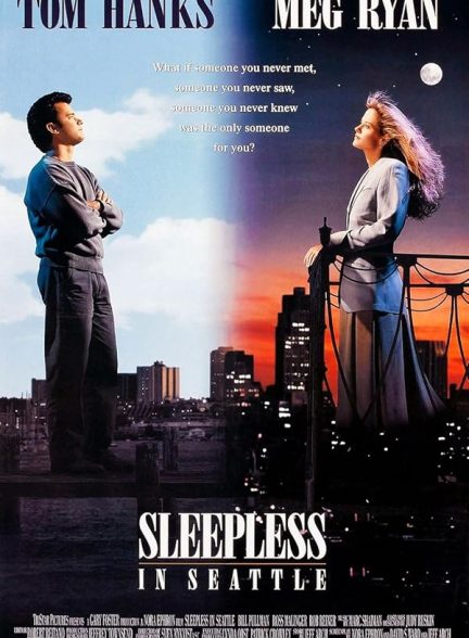 دانلود فیلم بی‌خواب در سیاتل | Sleepless in Seattle 1993