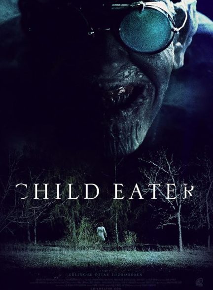 دانلود فیلم بچه خوار |  2016 Child Eater