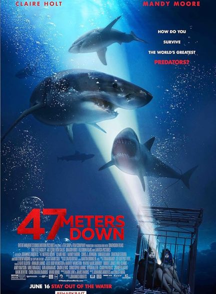 دانلود فیلم متر پایین | 2017 47 Meters Down