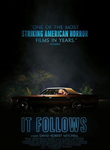 دانلود فیلم او تعقیب می‌کند | It Follows 2014