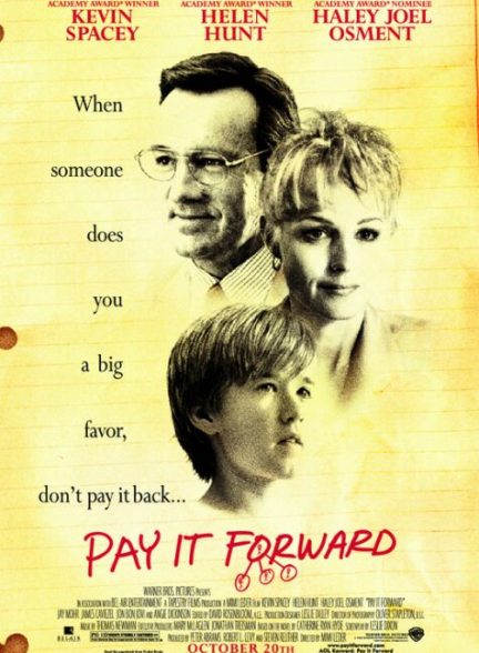 دانلود فیلم به دیگری نیکی کن | Pay It Forward 2000