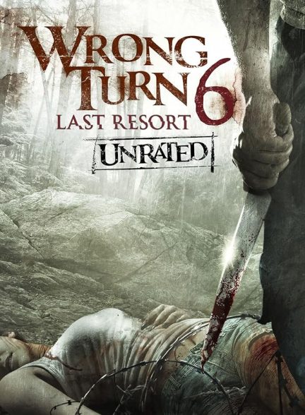 دانلود فیلم پیچ اشتباه ۶: آخرین پناهگاه | Wrong Turn 6: Last Resort