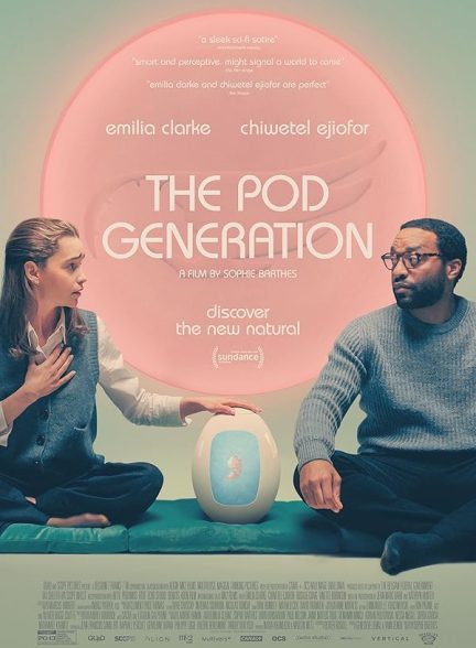 دانلود فیلم نسل پاد The Pod Generation 2023