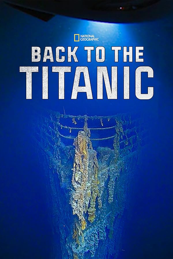 دانلود فیلم بازگشت به تایتانیک 2020 | Back to the Titanic