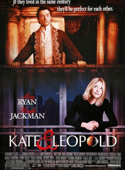 دانلود فیلم کیت و لئوپولد Kate And Leopold 2001