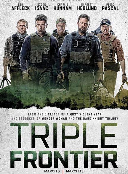 دانلود فیلم  مرز سه‌گانه 2019 |  Triple Frontier