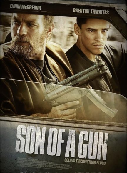 دانلود فیلم Son of a Gun 2014