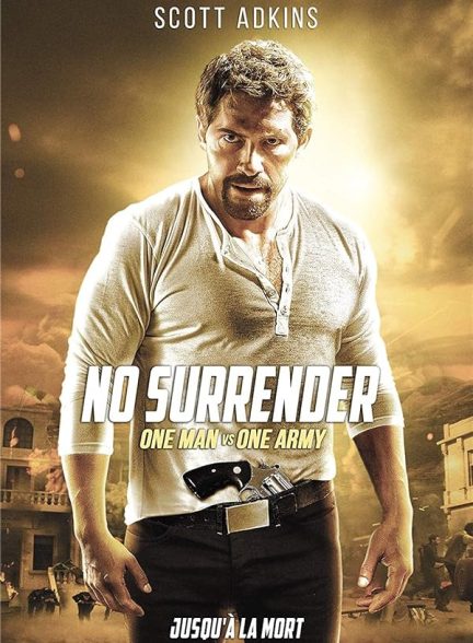 دانلود فیلم بدون تسلیم | No Surrender 2012