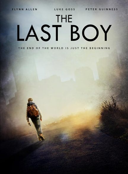 دانلود فیلم آخرین پسر | The Last Boy 2019