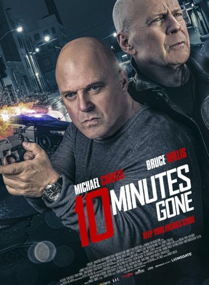 دانلود فیلم ده دقیقه تمام شد 10 Minutes Gone 2019