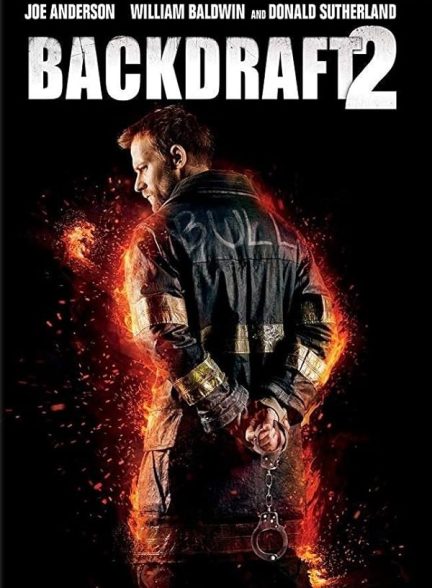 دانلود فیلم بازافروختگی 2 | Backdraft 2 2019