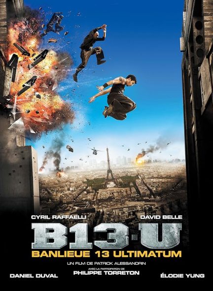 دانلود فیلم بلوک ۱۳: اتمام حجت 2009| District 13: Ultimatum