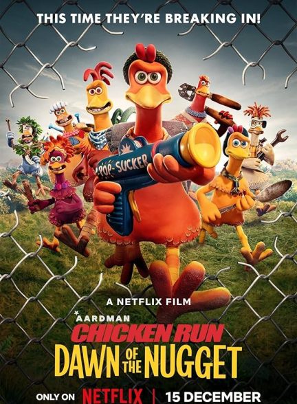 دانلود فیلم Chicken Run: Dawn of the Nugget 2023