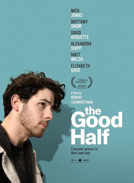 دانلود فیلم نیمه خوب | The Good Half 2023