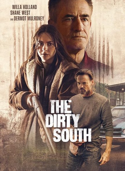 دانلود فیلم جنوب کثیف 2023 | The Dirty South