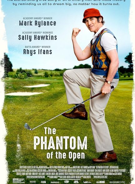 دانلود فیلم شبح باز | The Phantom of the Open 2021