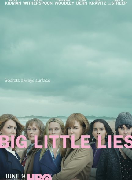 دانلود سریال دروغ‌های کوچک بزرگ | Big Little Lies 2017