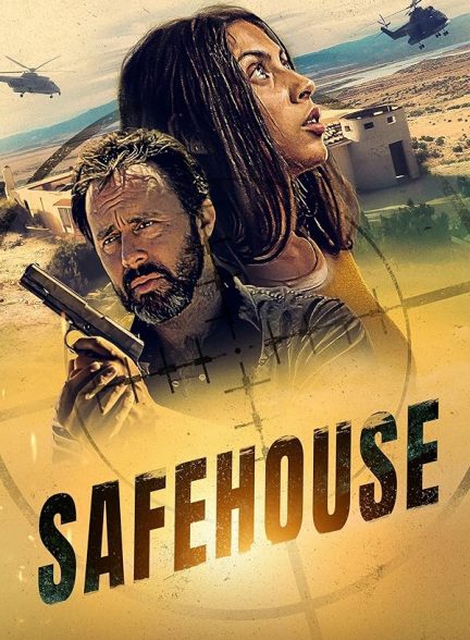 دانلود فیلم خانه امن | Safehouse