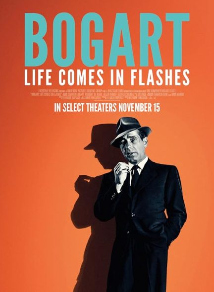 دانلود فیلم بوگارت: زندگی در فلاش‌ها | Bogart: Life Comes in Flashes 2024