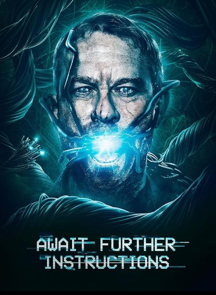 دانلود فیلم Await Further Instructions 2018