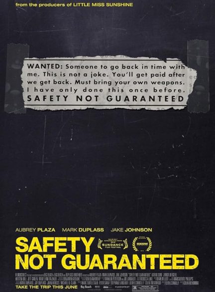 دانلود فیلم تضمینی برای امنیت نیست | Safety Not Guaranteed 2012