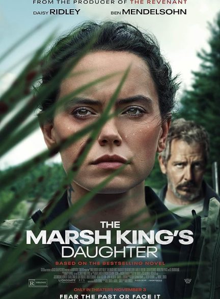 دانلود فیلم دختر شاه مرداب | The Marsh King’s Daughter 2023