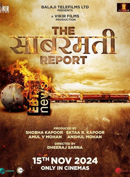 دانلود فیلم The Sabarmati Report 2024