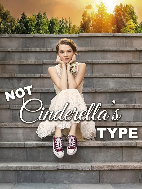 دانلود فیلم نه مثل سیندرلا Not Cinderellas Type 2018