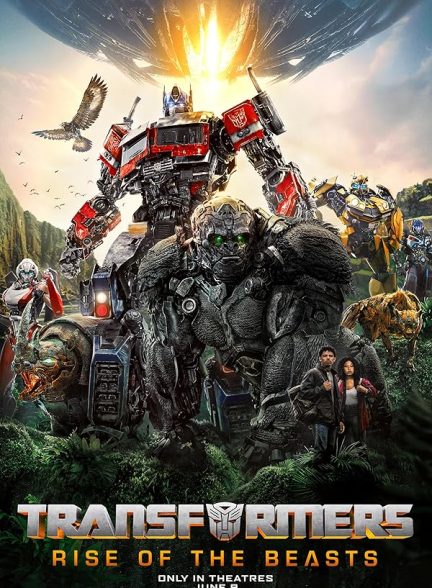 دانلود فیلم Transformers: Rise of the Beasts 2023